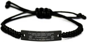 Black Stainless Steel Handmade Bracelets Adjustable Cord Inspirational, Paralegal If at first you don't succeed, try doing what your athletic trainer told you to do the first time.