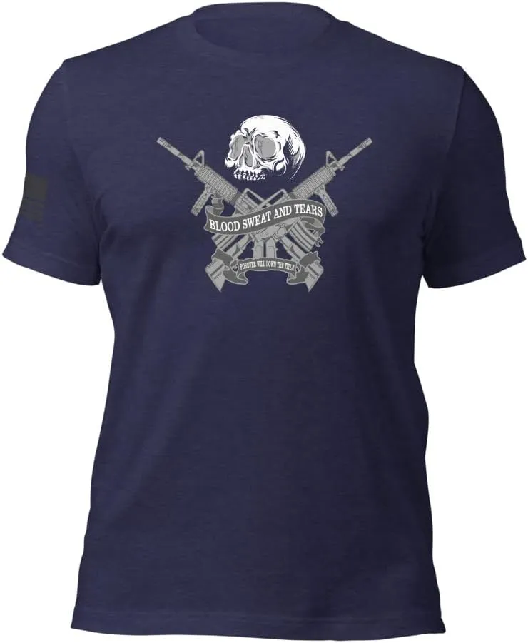 Blood Sweat and Tears Forever Will I Own The Title SKull with Crossed Guns Unisex t-shirt