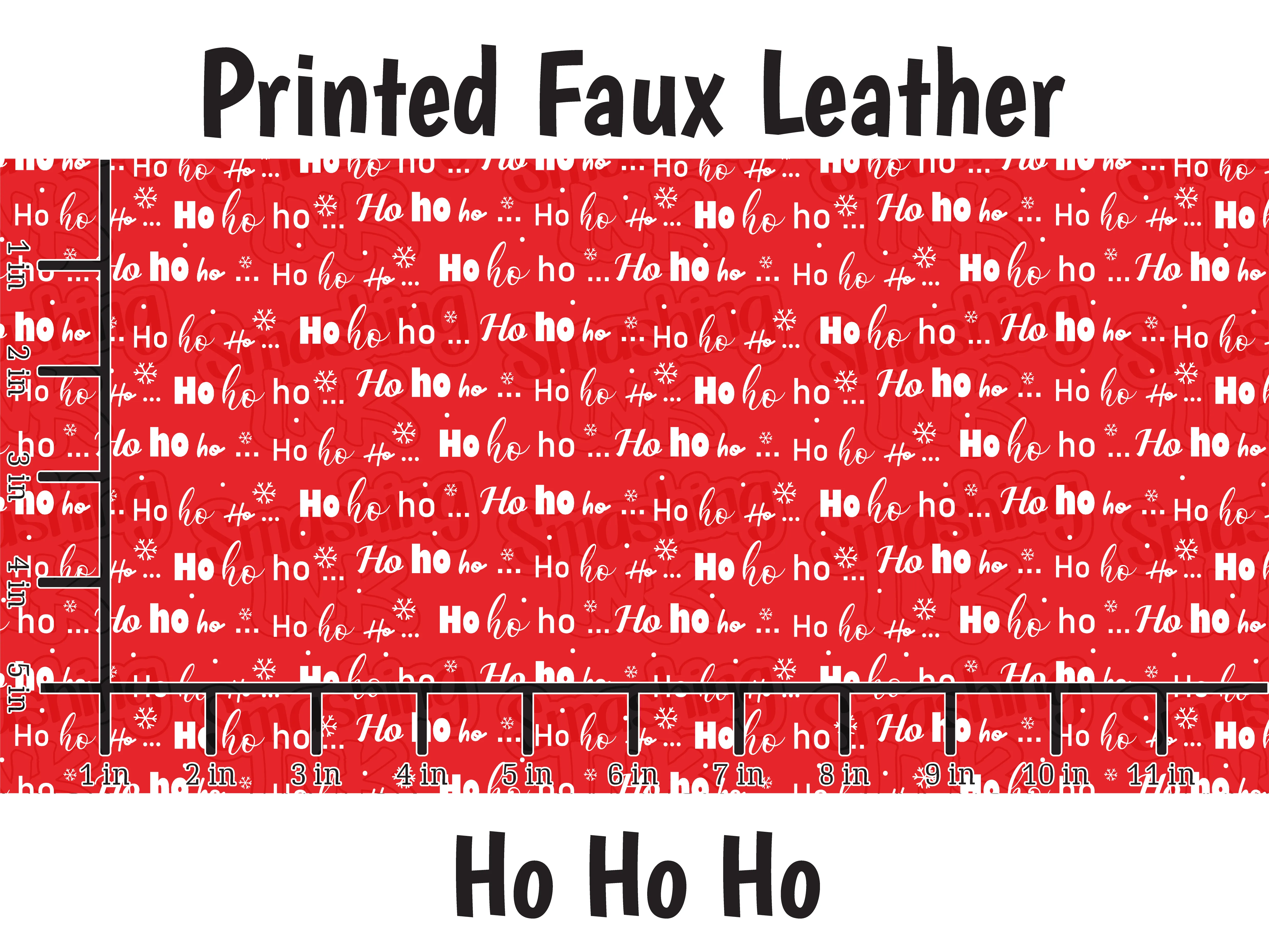 Ho Ho Ho - Faux Leather Sheet (SHIPS IN 3 BUS DAYS)