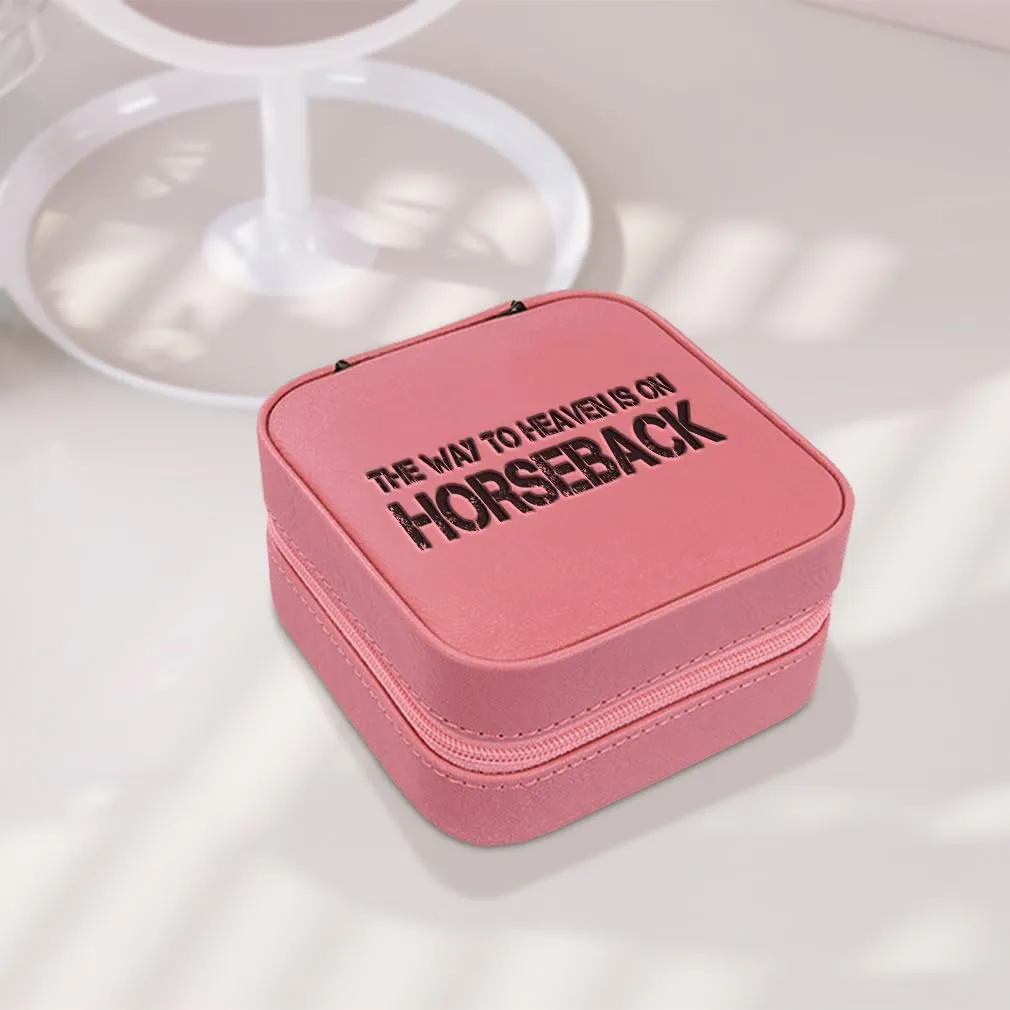Speedy Pros Engraved Leather Jewelry Box The Way to Heaven Is on Horseback Inspiration & Motivation Travel Earring Case for Women Soft Pink