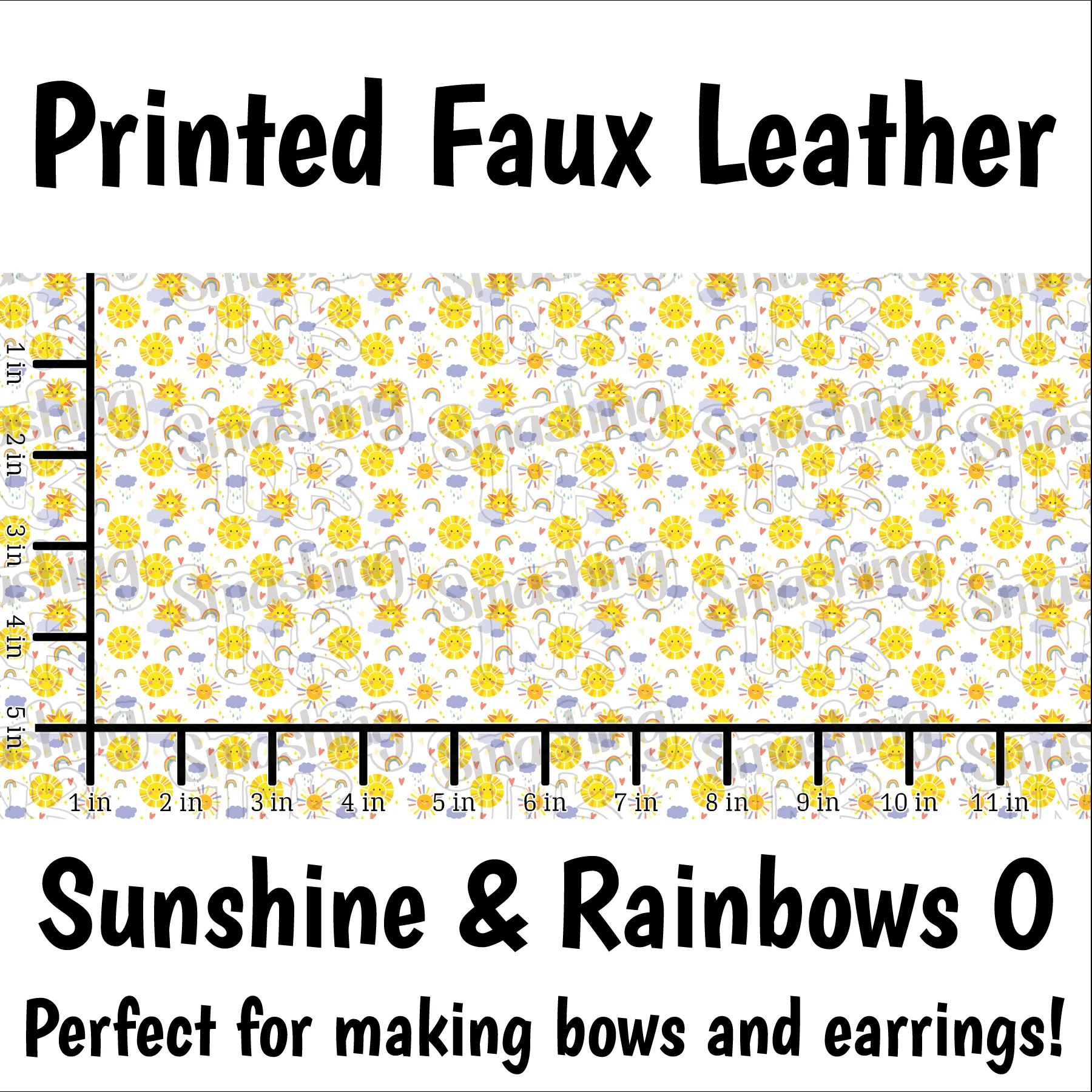 Sunshine and Rainbows O - Faux Leather Sheet (SHIPS IN 3 BUS DAYS)